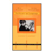 Pathways to Language : From Fetus to Adolescent