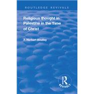 Revival: Religious Thought in Palestine in the time of Christ (1931)