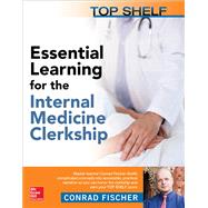 Top Shelf: Essential Learning for the Internal Medicine Clerkship