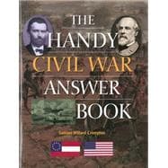The Handy Civil War Answer Book