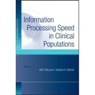Information Processing Speed in Clinical Applications