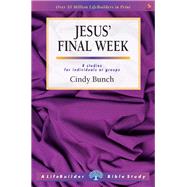 Jesus' Final Week