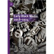 Early Black Media 1918-1924