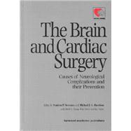 Brain and Cardiac Surgery : Causes of Neurological Complications and Their Prevention