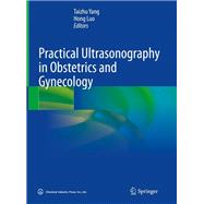 Practical Ultrasonography in Obstetrics and Gynecology