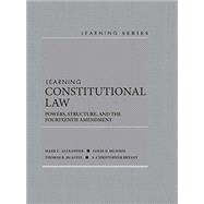Learning Constitutional Law: Powers, Structure, and the Fourteenth Amendment