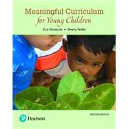 Meaningful Curriculum for Young Children (Print Offer Edition)
