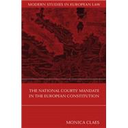 The National Courts' Mandate In The European Constitution