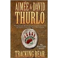 Tracking Bear An Ella Clah Novel