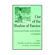 Out of the Shadow of Famine