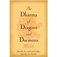 The Dharma of Dragons and Daemons Buddhist Themes in Modern Fantasy