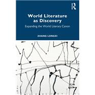 World Literature as Discovery
