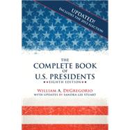 The Complete Book of U.s. Presidents
