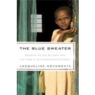 The Blue Sweater Bridging the Gap between Rich and Poor in an Interconnected World