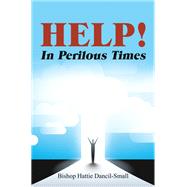 Help! in Perilous Times