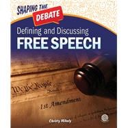 Defining and Discussing Free Speech