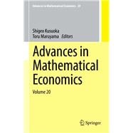 Advances in Mathematical Economics Volume 20