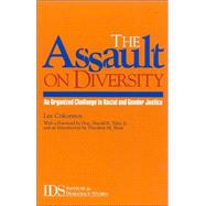 The Assault on Diversity An Organized Challenge to Racial and Gender Justice