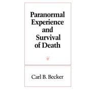 Paranormal Experience and Survival of Death