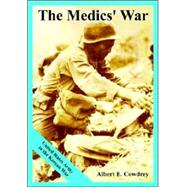 The Medics' War: United States Army in the Korean War