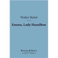 Emma, Lady Hamilton (Barnes & Noble Digital Library)