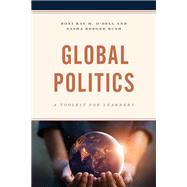 Global Politics A Toolkit for Learners
