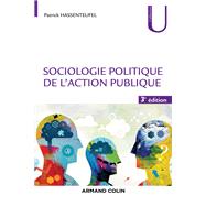 Sociologie politique de l'action publique - 3e éd.