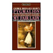 Pygmalion and My Fair Lady