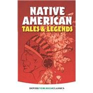 Native American Tales and Legends