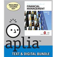 Bundle: Fundamentals of Financial Management, Concise Edition, 9th + Aplia, 1 term Printed Access Card
