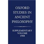 Oxford Studies in Ancient Philosophy  Supplementary Volume 1988