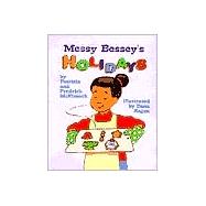 Messy Bessey's Holidays (A Rookie Reader)