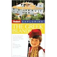 Fodor's Exploring the Greek Islands, 2nd Edition