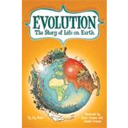 Evolution The Story of Life on Earth