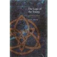 The Logic of the Trinity Augustine to Ockham