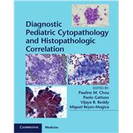 Diagnostic Pediatric Cytopathology and Histopathologic Correlation