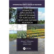 Advanced Applications in Remote Sensing of Agricultural Crops and Natural Vegetation, Volume 4