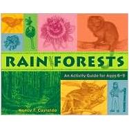 Rainforests An Activity Guide for Ages 6–9