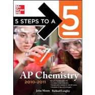 5 Steps to a 5 AP Chemistry, 2010-2011 Edition