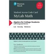 MyLab Math with Pearson eText -- 24 Month Standalone Access Card -- for Algebra for College Students