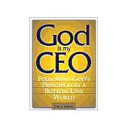 God Is My Ceo