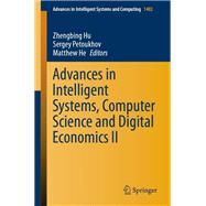 Advances in Intelligent Systems, Computer Science and Digital Economics II