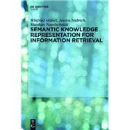 Semantic Knowledge Representation for Information Retrieval