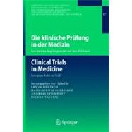 Die Klinische Prüfung in Der Medizin / Clinical Trials in Medicine