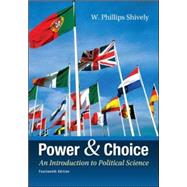 Power & Choice: An Introduction to Political Science