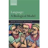 Language A Biological Model