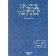 The Law of Health Care Organization and Finance