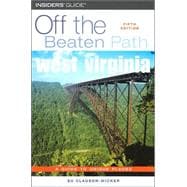 West Virginia Off the Beaten Path®, 5th