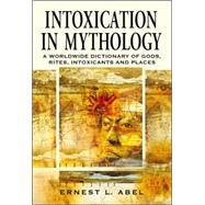 Intoxication in Mythology