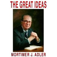 The Great Ideas: A Retrospective
